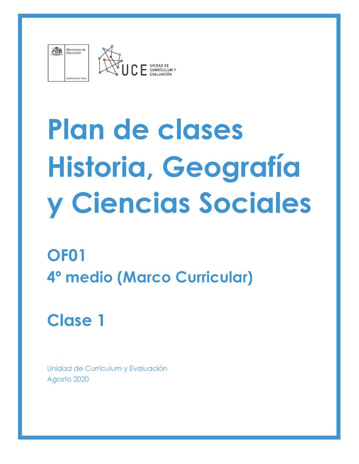 Plan de Clases Nº1 Historia, Geografía y Ciencias sociales 4°Medio OF01: Clase 1
