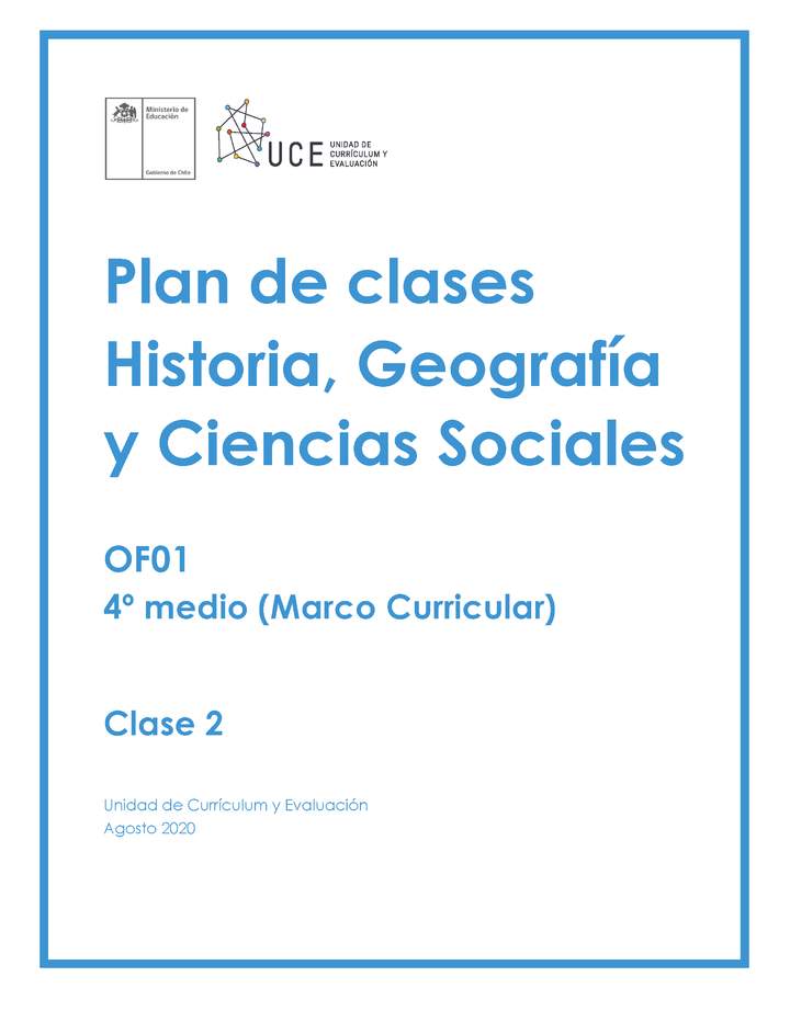 Plan de Clases Nº1 Historia, Geografía y Ciencias sociales 4°Medio OF01: Clase 2
