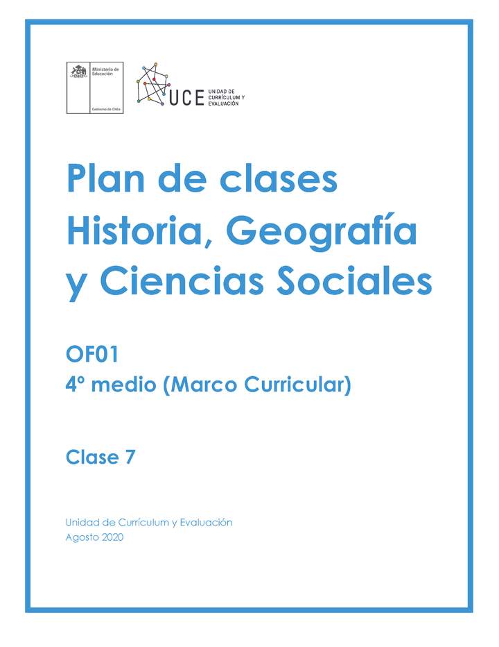 Plan de Clases Nº1 Historia, Geografía y Ciencias sociales 4°Medio OF01: Clase 7