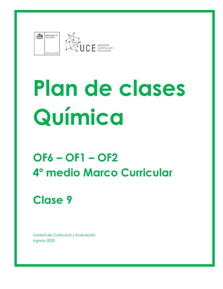 Plan de Clases Nº1 Ciencias naturales Química 4°Medio OF1 OF2 OF6: Clase 9