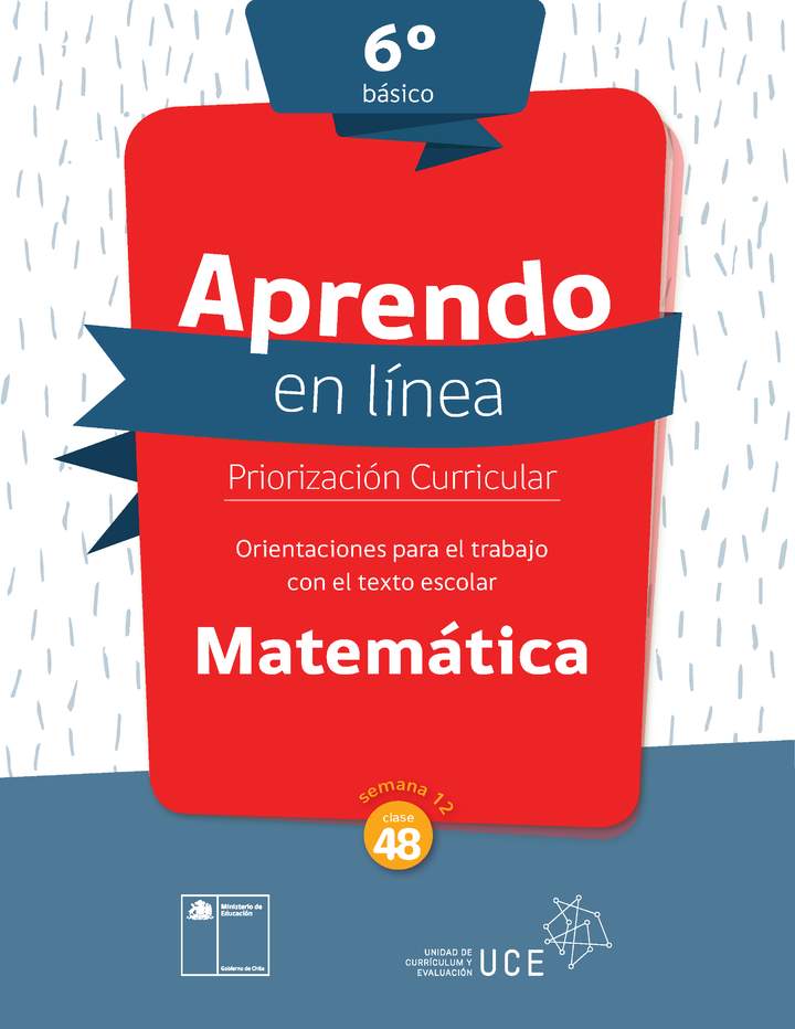 Matemática 6° básico Unidad priorizada: Clase N° 48