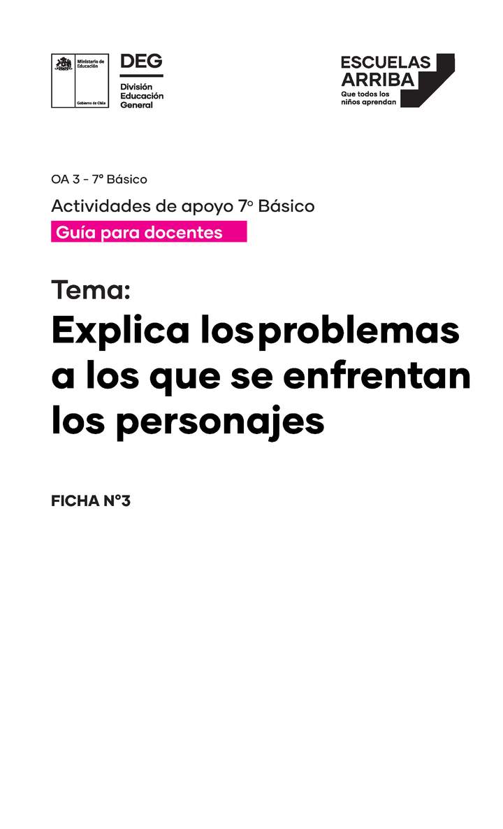 Narrativa: Explica problemas que se enfrentan los personajes Guía 3