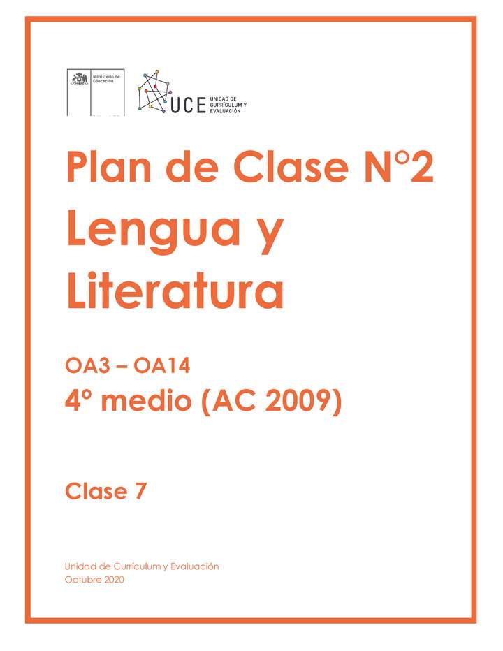 Plan de Clases Nº 2 Lenguaje y Literatura 4° medio AC OA3 OA14: Clase 7