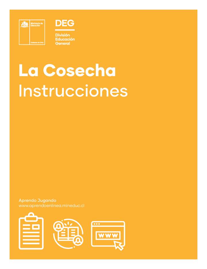 Instrucciones: La cosecha