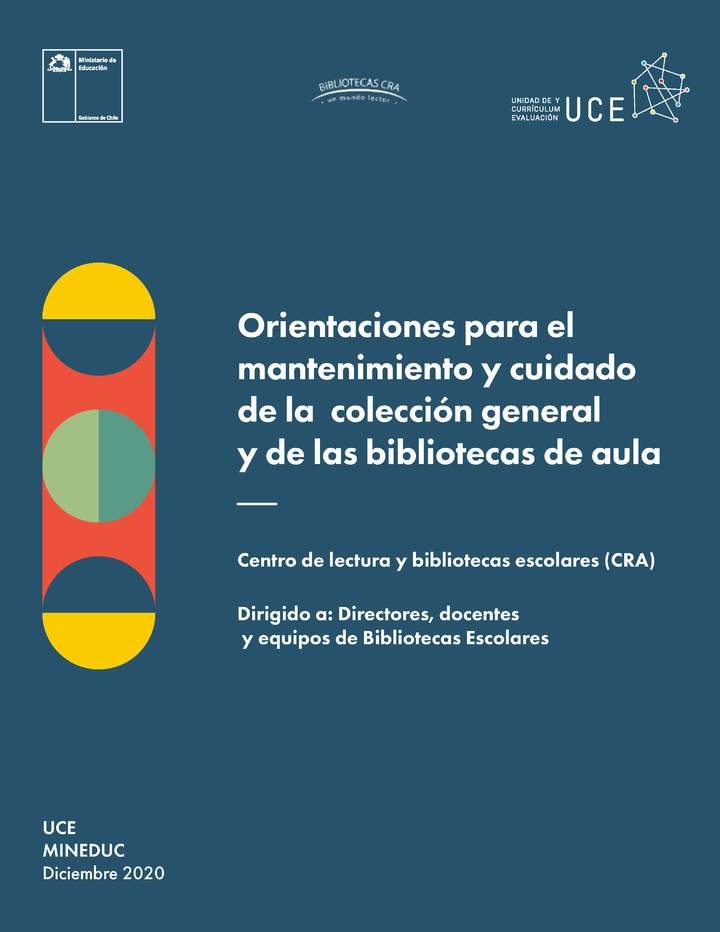 Orientaciones para el mantenimiento y cuidado de la colección general y de las bibliotecas de aula