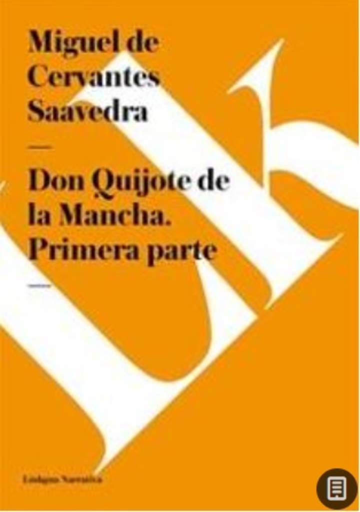 Don Quijote de la Mancha. Primera parte