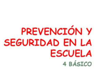 Prevención y seguridad en la escuela