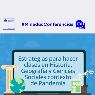 Conferencia en línea: Estrategias para hacer clases en HGCS y EC en contexto de Pandemia