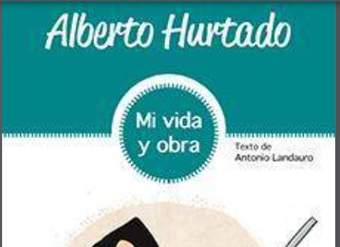Alberto Hurtado. Vida y obra