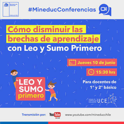 Conferencia: Cómo disminuir las brechas de Aprendizaje con Leo y Sumo Primero