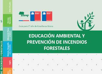 Educación ambiental y prevención de incendios forestales - 5° básico