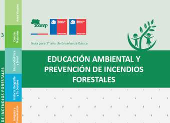 Educación ambiental y prevención de incendios forestales - 3° básico