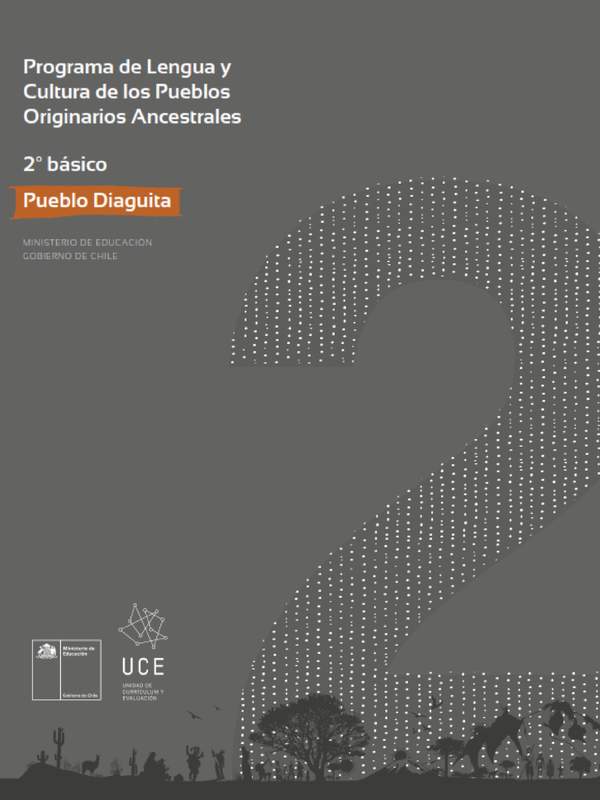 Programa de Lengua y cultura de los pueblos originarios ancestrales 2° básico: Pueblo Diaguita