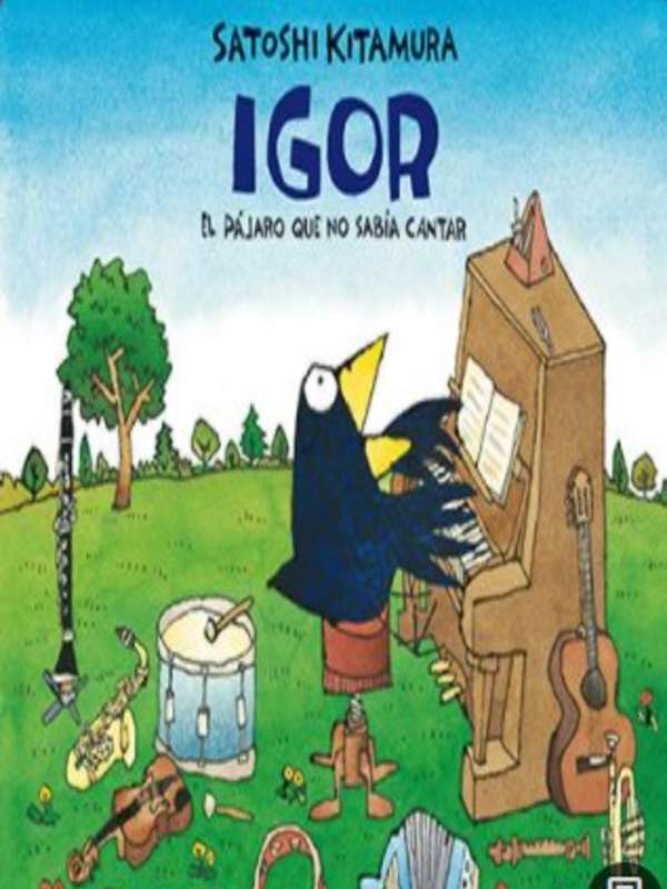 Igor. el pájaro que no sabía cantar