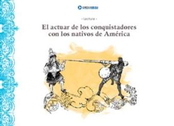 El actuar de los conquistadores con los nativos de América