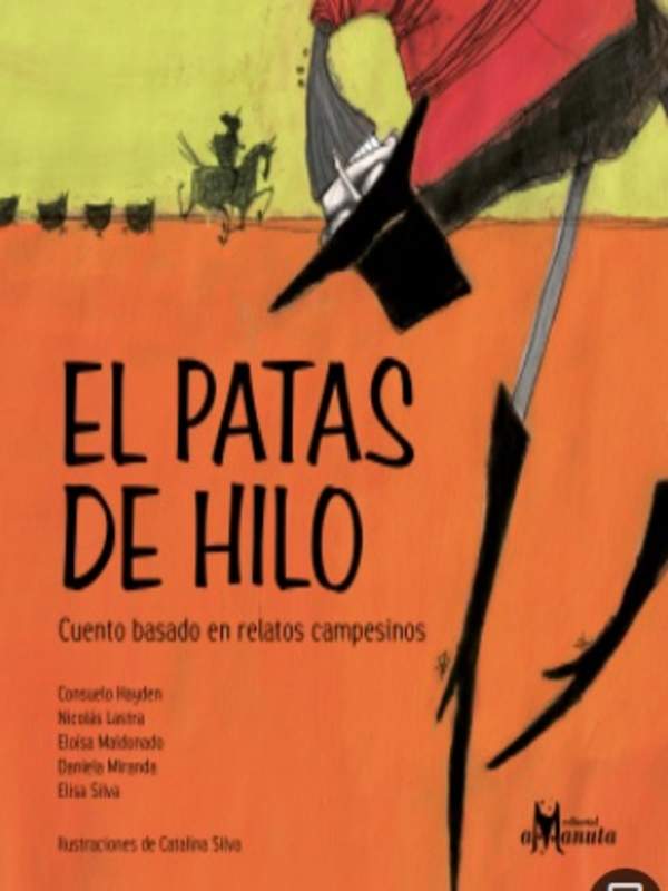 El Patas de hilo. Cuento basado en relatos