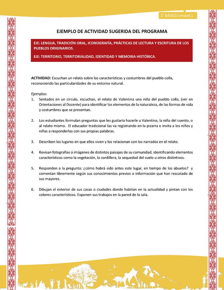 Actividad sugerida: LC01 - Colla - U1 - N°1: Escuchan un relato sobre las características y costumbres del pueblo colla, reconociendo las particularidades de su entorno natural.