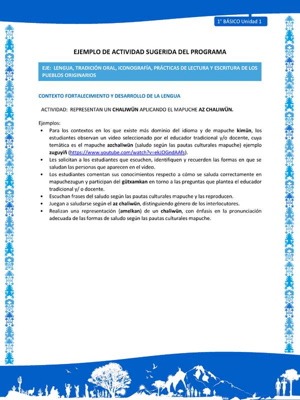 Actividad sugerida: LC01 - Mapuche - U1 - N°6: REPRESENTAN UN CHALIWÜN APLICANDO EL MAPUCHE AZ CHALIWÜN.