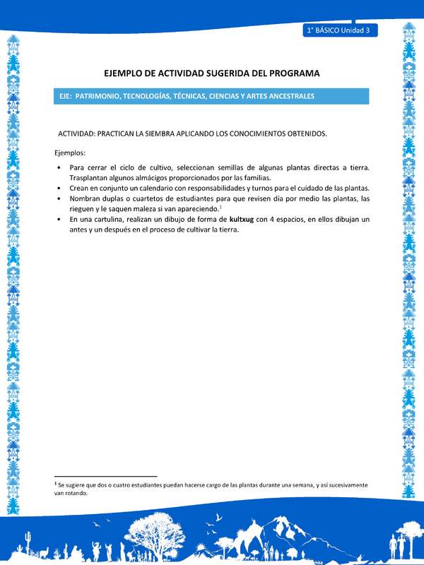 Actividad sugerida: LC01 - Mapuche - U3 - N°13: PRACTICAN LA SIEMBRA APLICANDO LOS CONOCIMIENTOS OBTENIDOS.