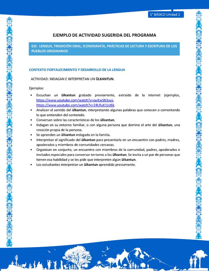 Actividad sugerida: LC01 - Mapuche - U2 - N°3: INDAGAN E INTERPRETAN UN ÜLKANTUN.