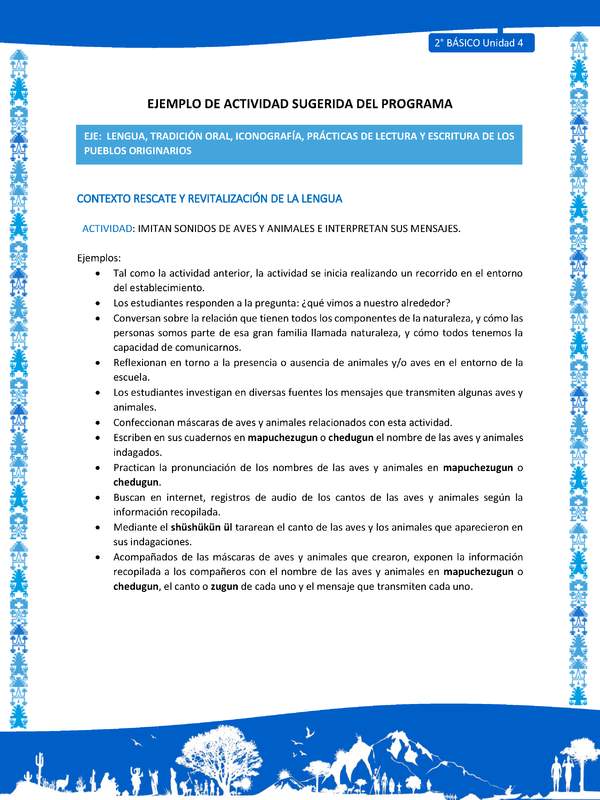 Actividad sugerida: LC02 - Mapuche - U4 - N°2: IMITAN SONIDOS DE AVES Y ANIMALES E INTERPRETAN SUS MENSAJES.