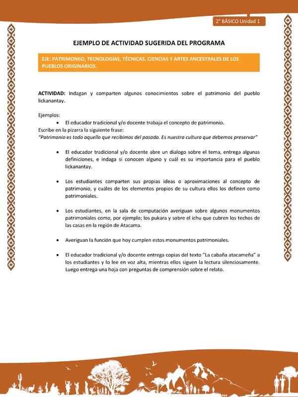 Actividad sugerida: LC02 - Lickanantay - U1 - N°12: INDAGAN Y COMPARTEN ALGUNOS CONOCIMIENTOS SOBRE EL PATRIMONIO DEL PUEBLO LICKANANTAY.