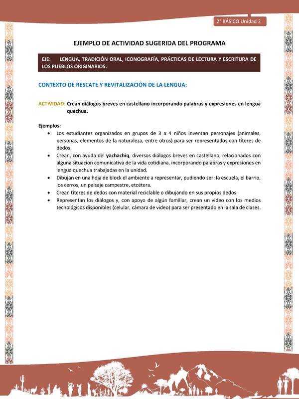 Actividad sugerida LC02 - Quechua - U2 - N°6:  Crean diálogos breves en castellano incorporando palabras y expresiones en lengua quechua.