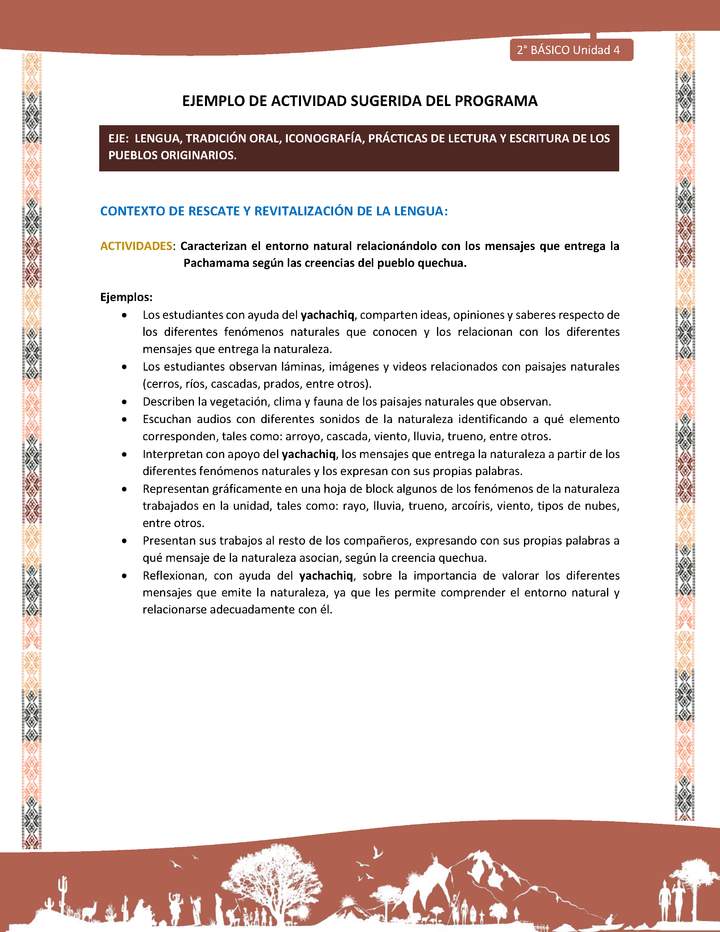 Actividad sugerida LC02 - Quechua - U4 - N°4: Caracterizan el entorno natural relacionándolo con los mensajes que entrega la Pachamama según las creencias del pueblo quechua.