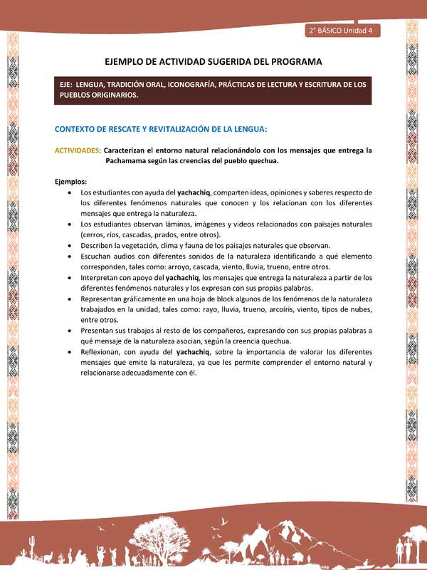 Actividad sugerida LC02 - Quechua - U4 - N°4: Caracterizan el entorno natural relacionándolo con los mensajes que entrega la Pachamama según las creencias del pueblo quechua.