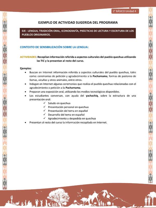 Actividad sugerida LC02 - Quechua - U4 - N°3: Recopilan información referida a aspectos culturales del pueblo quechua utilizando las TIC y la presentan al resto del curso.