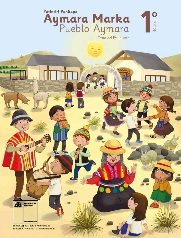 Lengua y Cultura de los Pueblos Originarios Ancestrales 1º Básico, Pueblo Aymara, Texto del estudiante