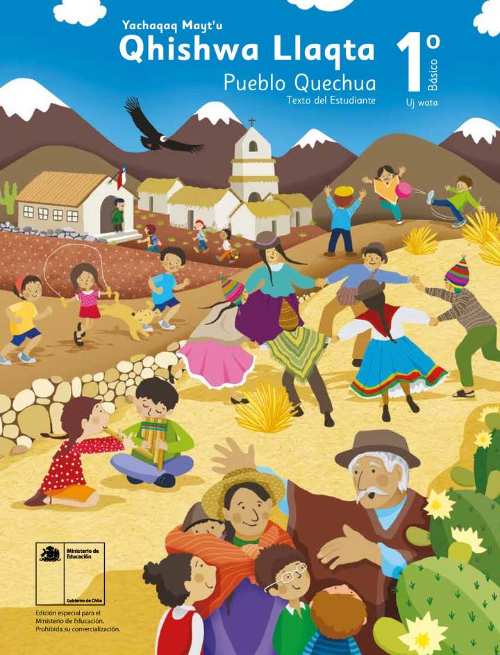 Lengua y Cultura de los Pueblos Originarios Ancestrales 1º Básico, Pueblo Quechua, Texto del estudiante