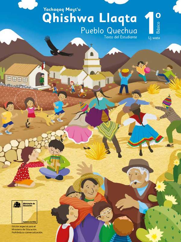 Lengua y Cultura de los Pueblos Originarios Ancestrales 1º Básico, Pueblo Quechua, Texto del estudiante