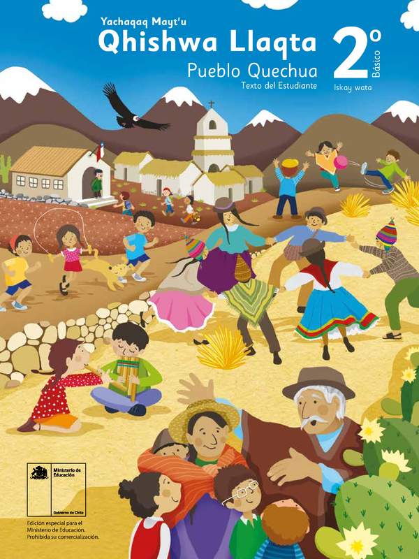 Lengua y Cultura de los Pueblos Originarios Ancestrales 2º Básico, Pueblo Quechua, Texto del estudiante