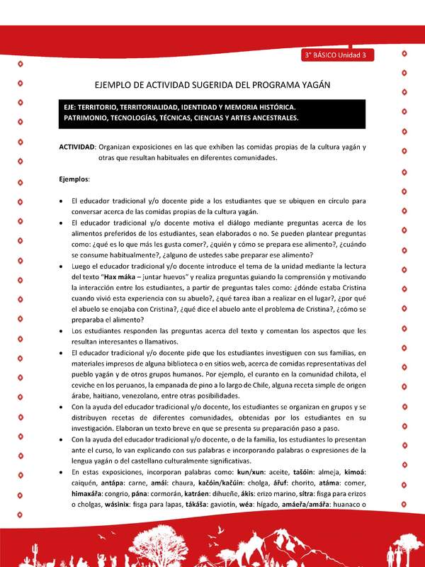 Organizan exposiciones en las que exhiben las comidas propias de la cultura yagán y otras que resultan habi