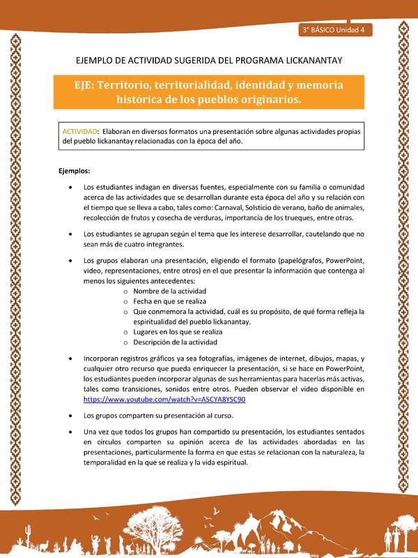 Elaboran en diversos formatos una presentación sobre algunas actividades propias del pueblo lickanantay relacionadas con la época del año