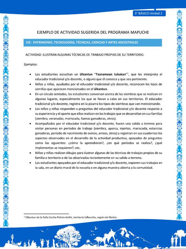 Ilustran algunas técnicas de trabajo propias de su territorio