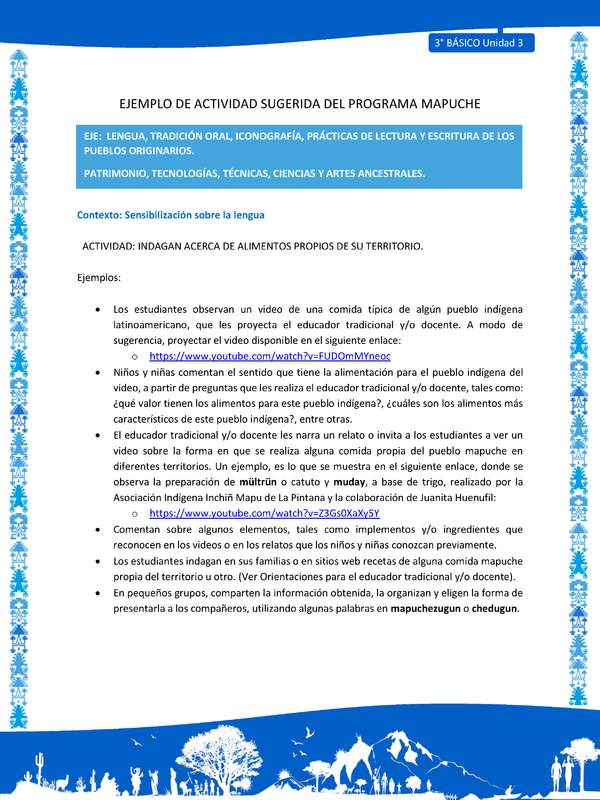 Indagan acerca de alimentos propios de su territorio