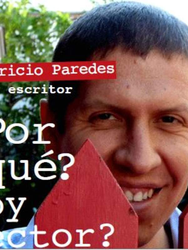 Mauricio Paredes: ¿Por qué soy lector?