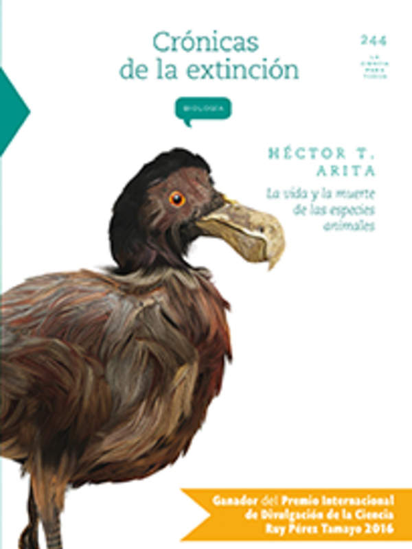 Crónicas de la extinción. La vida y la muerte de las especies animales