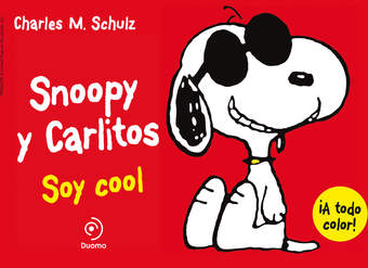 Snoopy y Carlitos 7. Soy cool