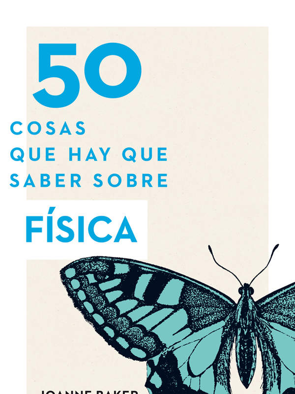 50 cosas que hay que saber sobre física