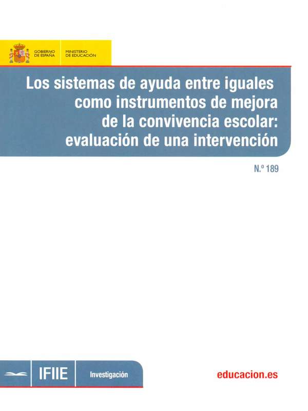 Los sistemas de ayuda entre iguales como instrumento de mejora de la convivencia escolar: evaluación de una intervención