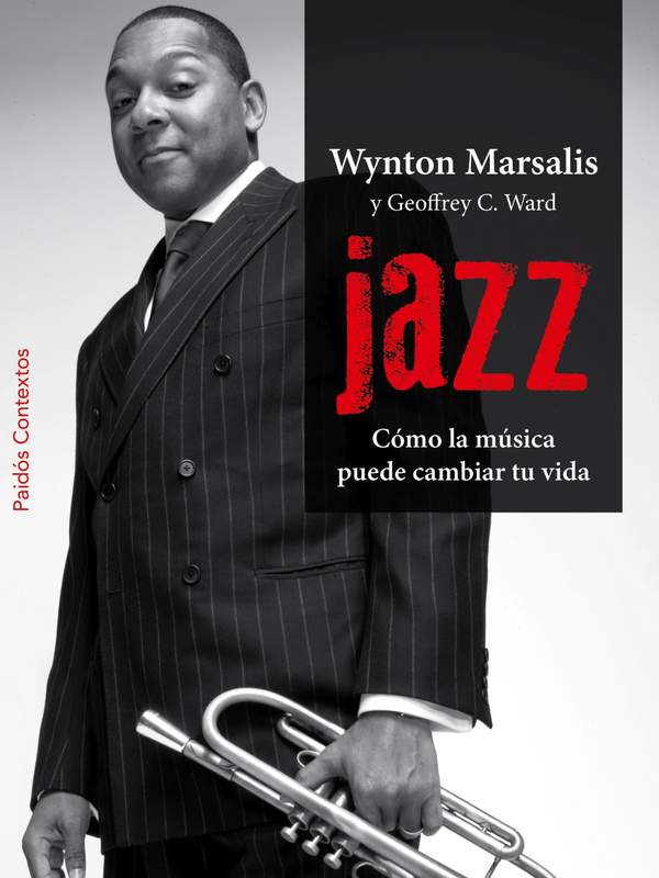 Jazz. Cómo la música puede cambiar tu vida