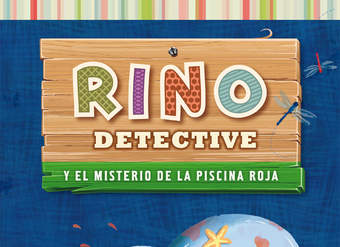 Rino detective 2 y el misterio de la piscina roja