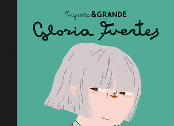 Pequeña &amp; grande Gloria Fuertes