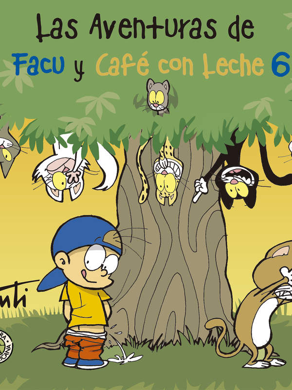 Las aventuras de Facu y Café con Leche 6