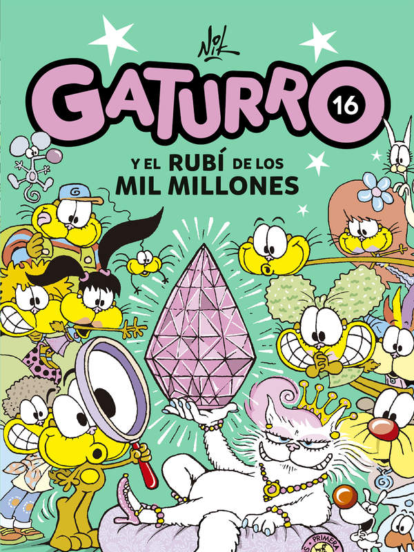 Gaturro 16. Gaturro y el rubí de los mil millones