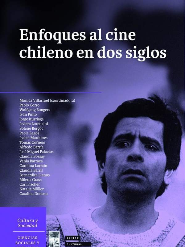 Enfoques al Cine Chileno en dos siglos