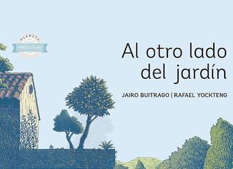 Al otro lado del jardín